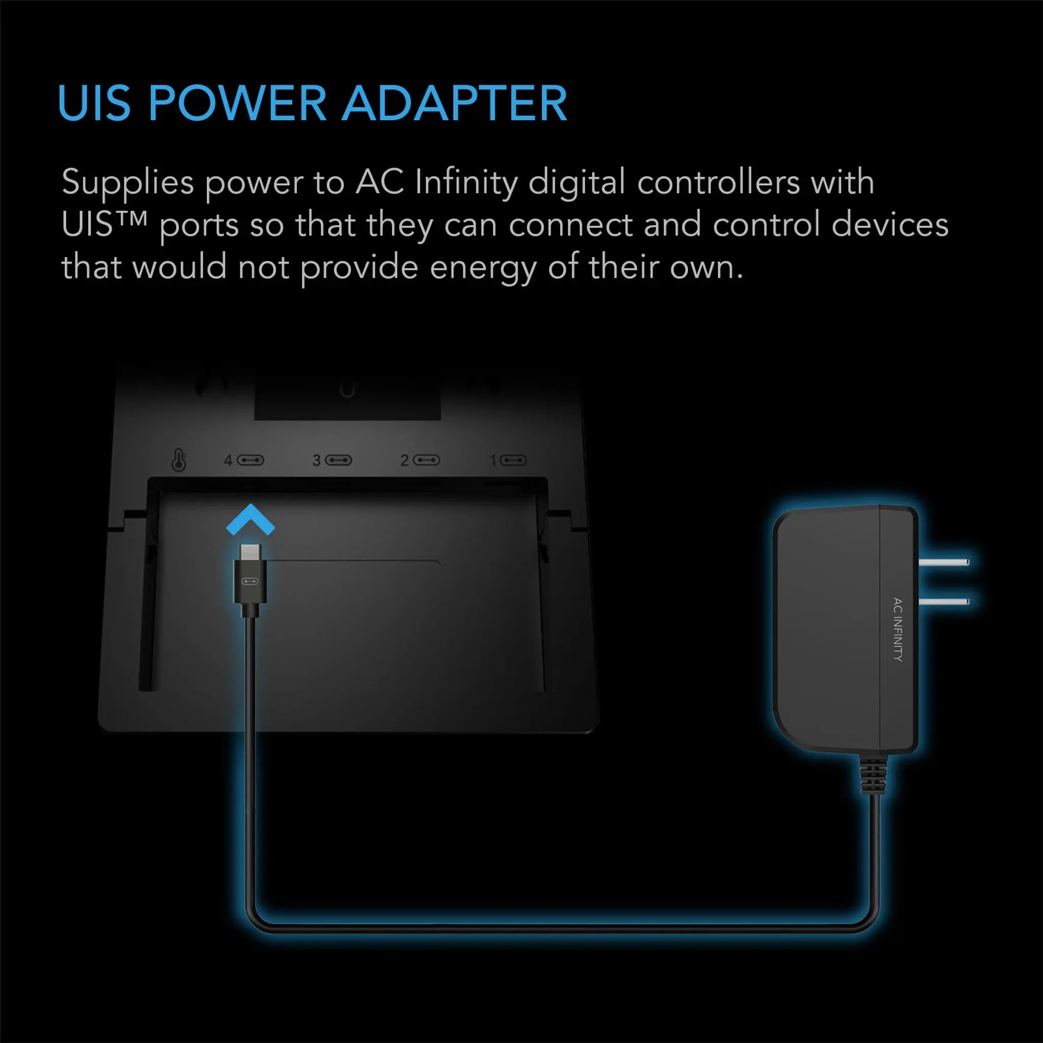 AC Infinity UIS Power Adapter, For Controllers Not – GARDEN SUPPLY GUYS